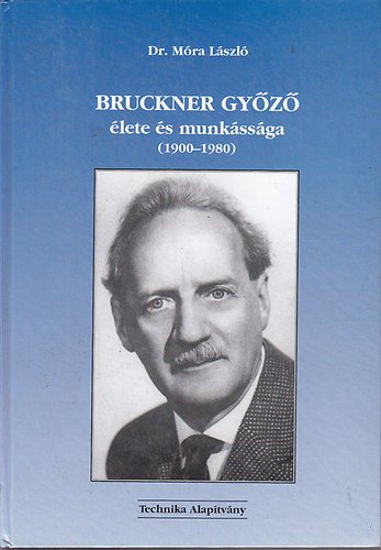 Bruckner Gyz lete s munkssga (1900-1980)