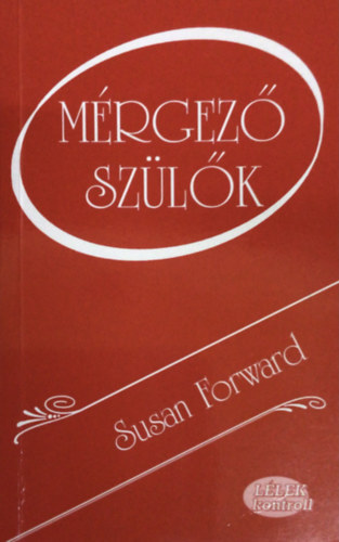 Susan Forward - Mrgez szlk