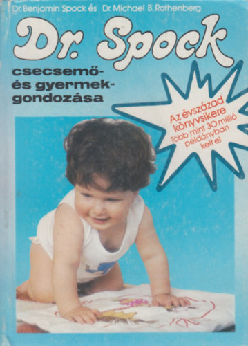 Dr. Spock csecsem�- �s gyermekgondoz�sa