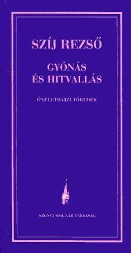 Gyns s hitvalls - nletrajzi tredk