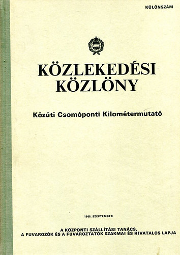 K�zleked�si k�zl�ny - K�z�ti Csom�ponti Kilom�termutat�