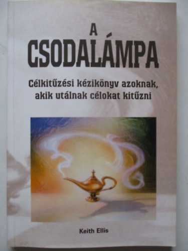 A csodalmpa Clkitzsi kziknyv azoknak, akik utlnak clokat...