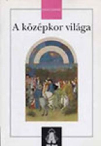 A kzpkor vilga- letmdtrtneti tanknyv (Trsadalomismeret)