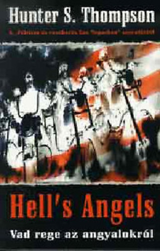 Hell's Angels-Vad rege az angyalokrl