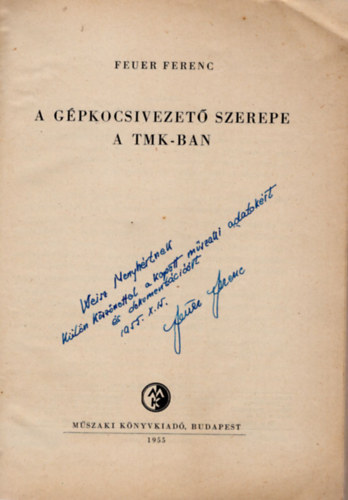 A g�pkocsivezet� szerepe a TMK-ban - dedik�lt
