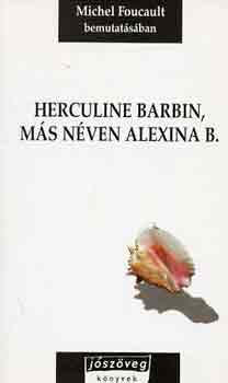 Herculine Barbin, m�s n�ven Alexina B.