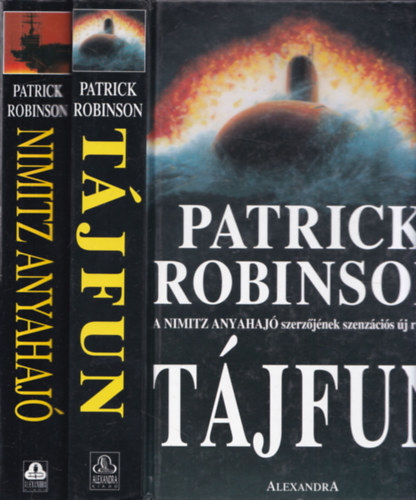 Patrick Robinson - 2 db. történelmi regény (Tájfun + Nimitz anyahajó)