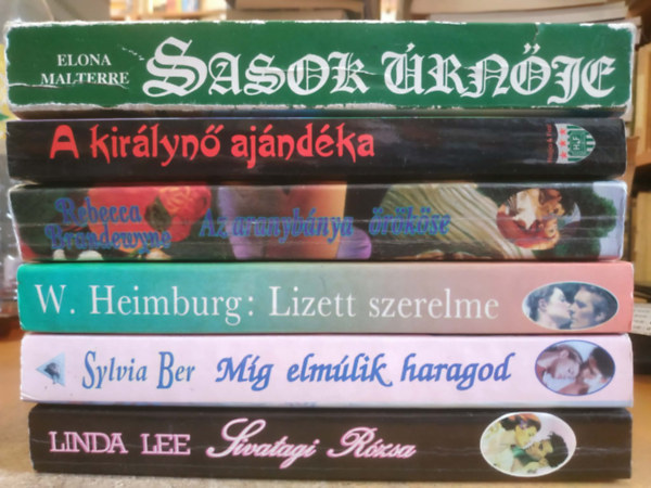 6 db romantikus reg�ny: A kir�lyn� aj�nd�ka; Az aranyb�nya �r�k�se; Lizett szerelme; M�g elm�lik haragod; Sasok �rn�je; Sivatagi r�zsa