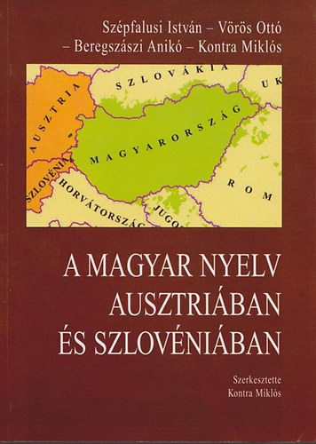 A magyar nyelv Ausztriban s Szlovniban