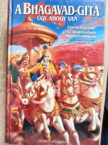 A Bhagavad-gt gy, ahogy van (teljes, javtott s bvtett kiads)