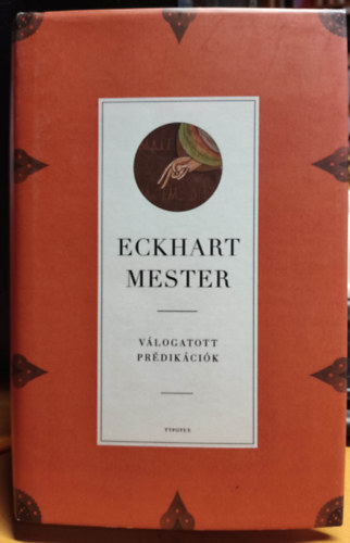 Eckhart Mester - Vlogatott prdikcik - Harminc fontos nmet beszd