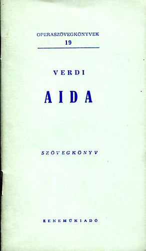 Aida (Operaszvegknyvek 19.)