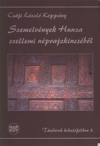 Szemelvnyek Hunza szellemi nprajzkincsbl