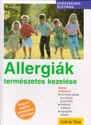 Allergik termszetes kezelse (Egszsges letmd)