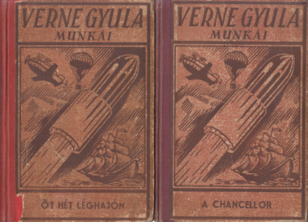Jules Verne - 2 db Verne Gyula Munki: t ht lghajn + A Chancellor
