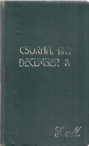 Eml�kk�nyv be�r�sokkal (Eml�k�l - A sz�p sikerrel lefolyt Kis madaram c�m� sz�ndarabban val� k�zrem�k�d�s�rt Margitk�nak - h�l�s k�sz�net jel��l a Csornai Iparos Ifjak K�r�t�l)