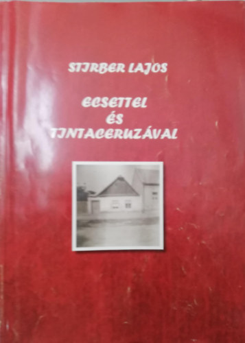 Ecsettel �s tintacerur�val