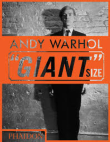 Andy Warhol >>Giant Size<<. Deutsche Ausgabe im Groformat