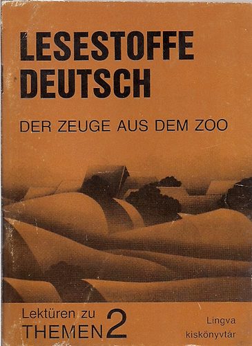 dr. Bogd�ny Ferenc szerk. - Der Zeuge aus dem Zoo - Lesestoffe Deutsch
