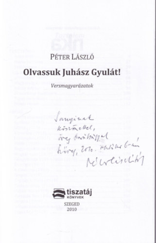 Olvassuk Juhsz Gyult ! - Dediklt