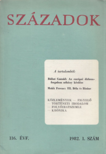 P�l Lajos - Tilkovszky Lor�nt - Urb�n Alad�r - Sz�zadok 116. �vfolyam - 1982. 1. sz�m