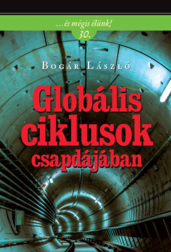 Globlis ciklusok csapdjban