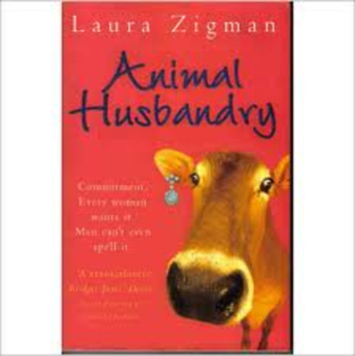 Laura Zigman - Animal Husbandry