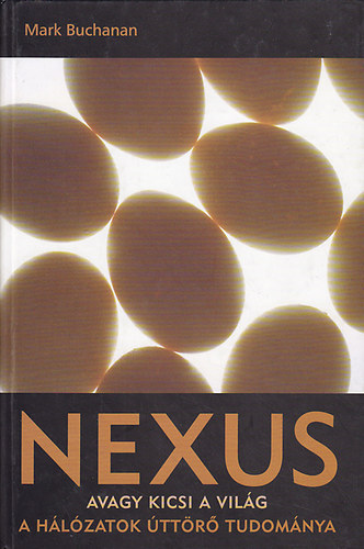 Nexus - Avagy kicsi a vil�g