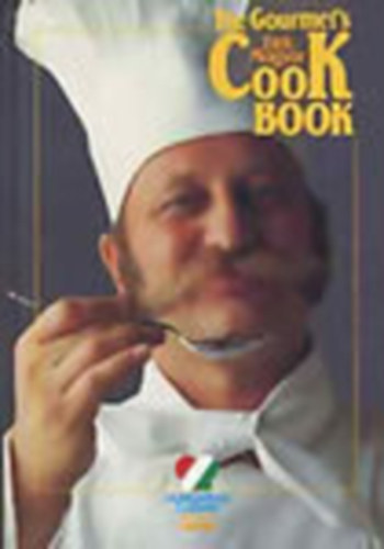 The Gourmet's Cook Book - Hungarian Cuisine