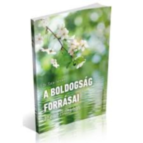 A boldogs�g forr�sai