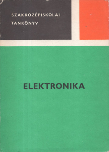 Nagy Ferenc - Nagy József - Takács Gábor - Elektronika