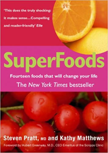 SuperFoods: Fourteen foods thet will change your life