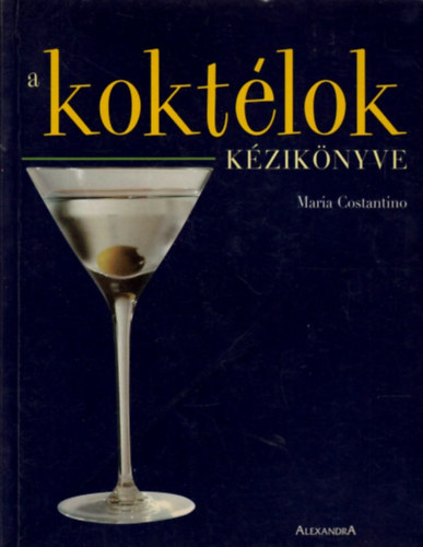 Maria Costantino - A kokt�lok k�zik�nyve
