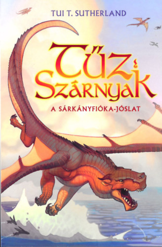 Tui T. Sutherland - Tz Szrnyak I.