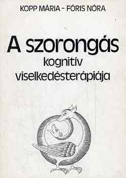 A szorongs kognitv viselkedsterpija