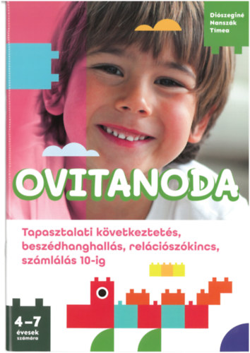 Di�szegin� Nansz�k T�mea - Ovitanoda - Tapasztalati k�vetkeztet�s, besz�dhanghall�s, rel�ci�sz�kincs, sz�ml�l�s 10-ig