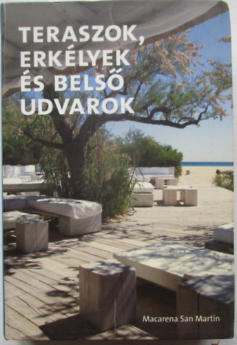 Teraszok, erk�lyek �s bels� udvarok