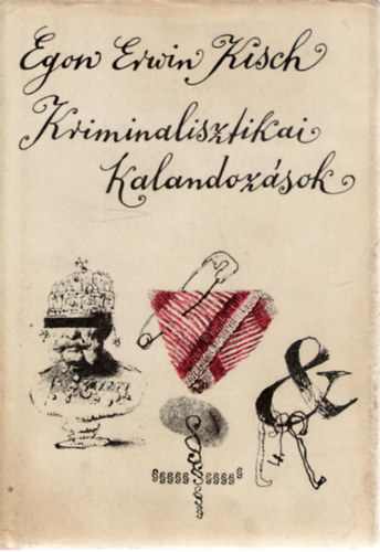 Kriminalisztikai kalandozsok