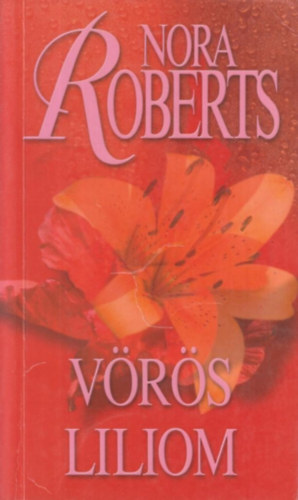 Vrs liliom - Kert trilgia III.