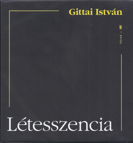 Gittai Istvn - Ltesszencia