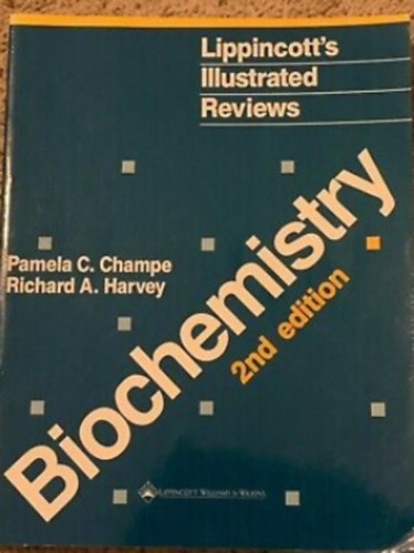 Lippincott's Illustrated Reviews: Biochemistry