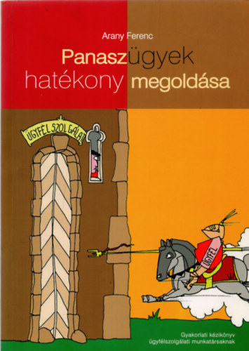 Panasz gyek hatkony megoldsa