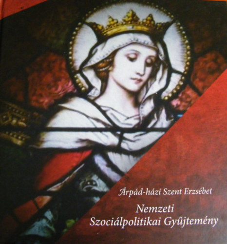 �rp�d-h�zi Szent Erzs�bet Nemzeti Szoci�lpolitikai Gy�jtem�ny