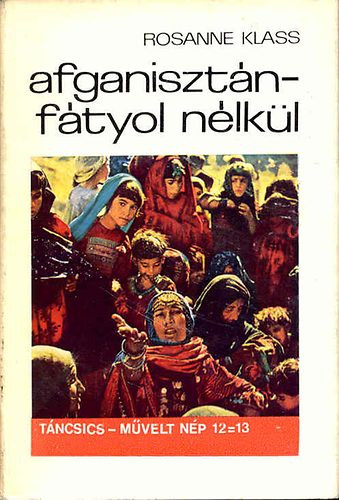 Afganiszt�n f�tyol n�lk�l