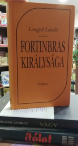 3 db m�, magyar kort�rs irodalom: �t�let+ V�gy+ Fortinbras kir�lys�ga