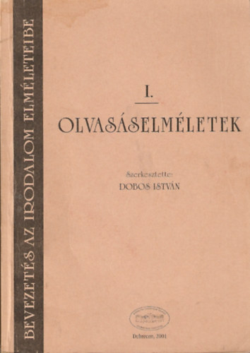 Olvasselmletek I.