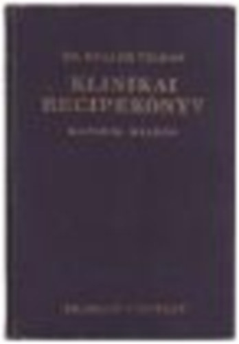 Klinikai recipek�nyv II