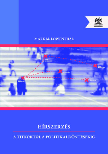 Mark M. Lowenthal - Hrszerzs