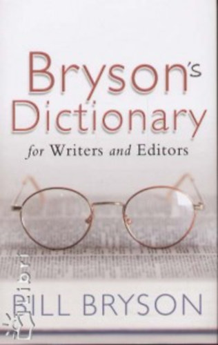 Bryson's Dictionary for Writers and Editors