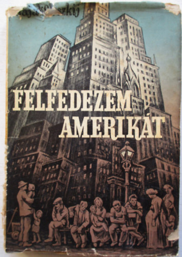 Majakovszkij - Felfedezem Amerikt